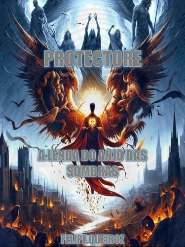 PROTECTORE: A LENDA DO ANJO DAS SOMBRAS