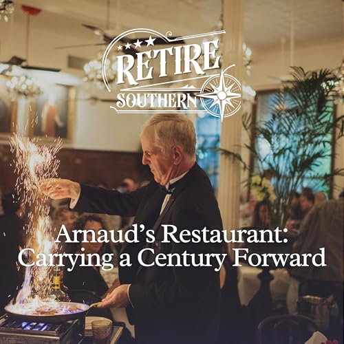 Arnaud's Restaurant: Carrying a Century Forward