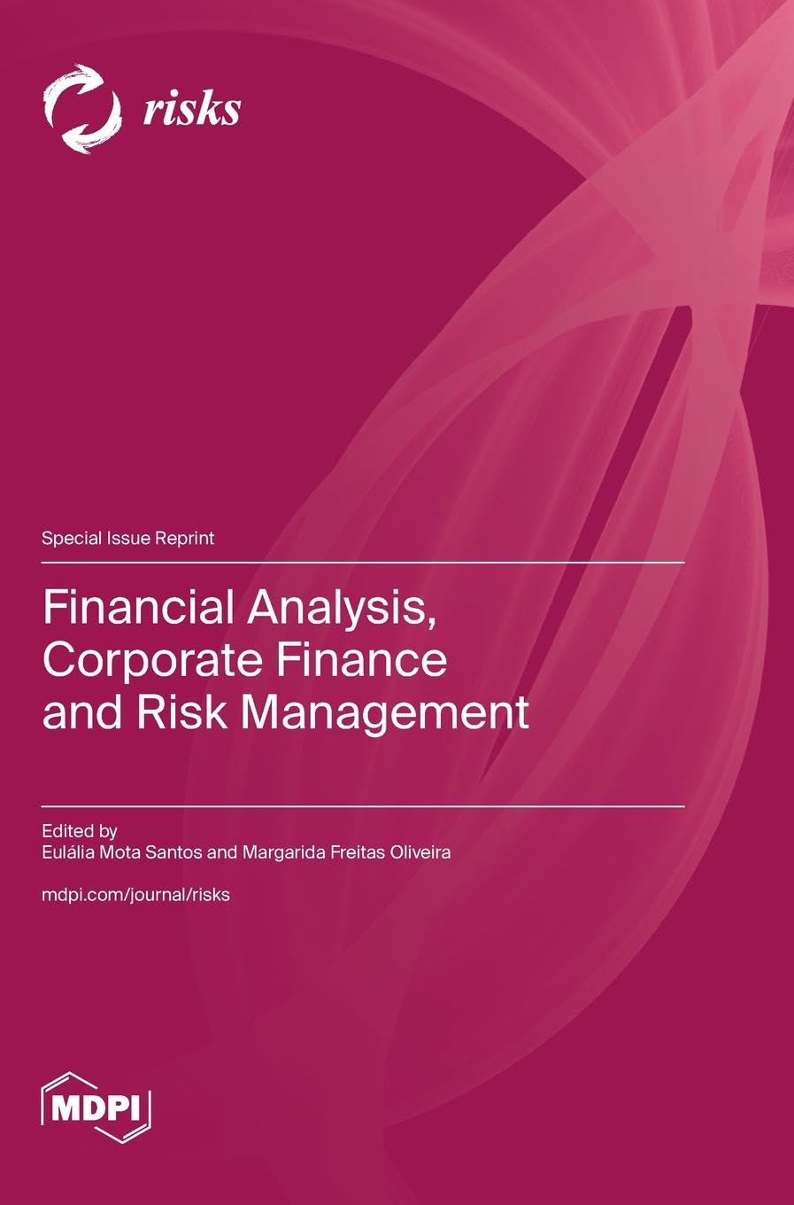 Financial Analysis, Corporate Finance and Risk Management
