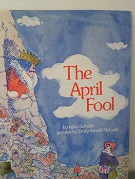 Library Binding The April Fool by Alice Schertle (1981-02-01) Book