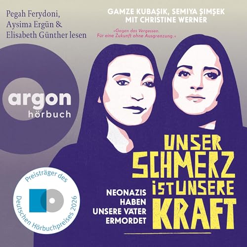 Unser Schmerz ist unsere Kraft Audiobook By Christine Werner, Gamze Kubasik, Semiya Şimşek cover art