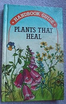 Hardcover Plants That Heal Book