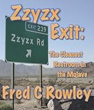 zzyzx rd chords piano  Zzyzx Exit: The Cleanest Restroom in the Mojave (English Edition)