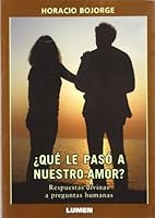 QUE LE PASO A NUESTRO AMOR 9870009255 Book Cover