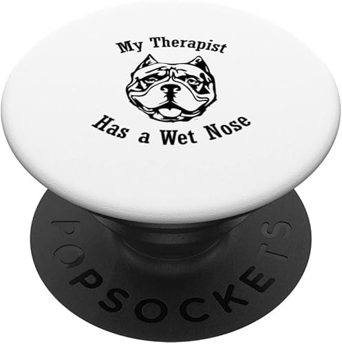 American Bully My Therapist tiene un PopSockets de nariz húmeda intercambiable PopGrip