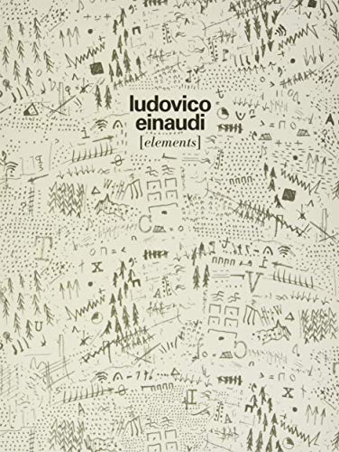 Ludovico Einaudi: Elements [Lingua inglese]: Piano Solo