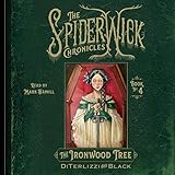 geheimnisse der spiderwicks buch  The Ironwood Tree: The Spiderwick Chronicles, Book 4