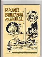 Radio Builder's Manual 1559181168 Book Cover