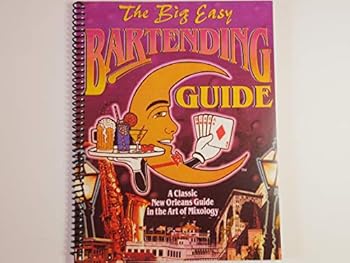 Paperback The Big Easy Bartending Guide Book