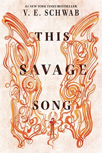 This Savage Song (Monsters of Verity Book 1) Kindle Edition