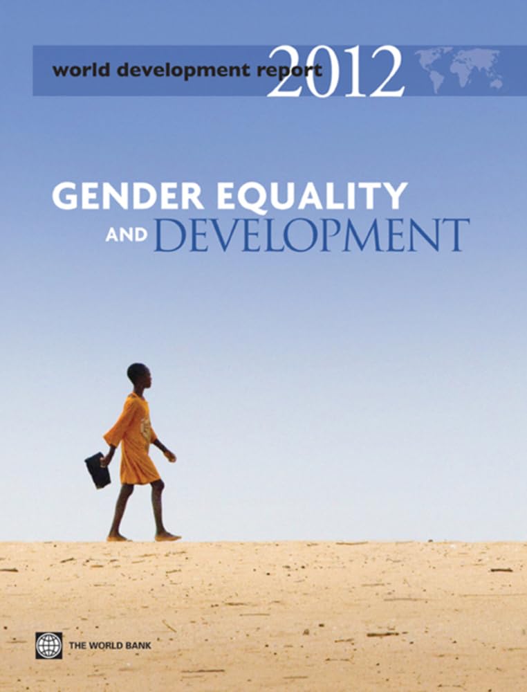 Buy World Development Report 2012: Gender Equality and Development โ BookShops.in