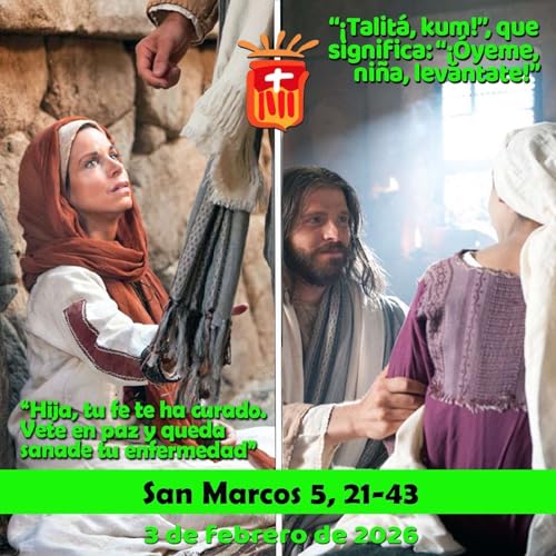 2026-02-03 San Marcos 5, 21-43: Martes IV Ordinario