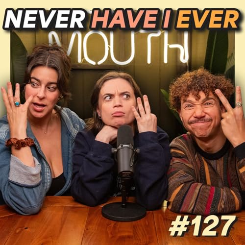 #127 - Never Have I Ever w/ Angela & Chanse