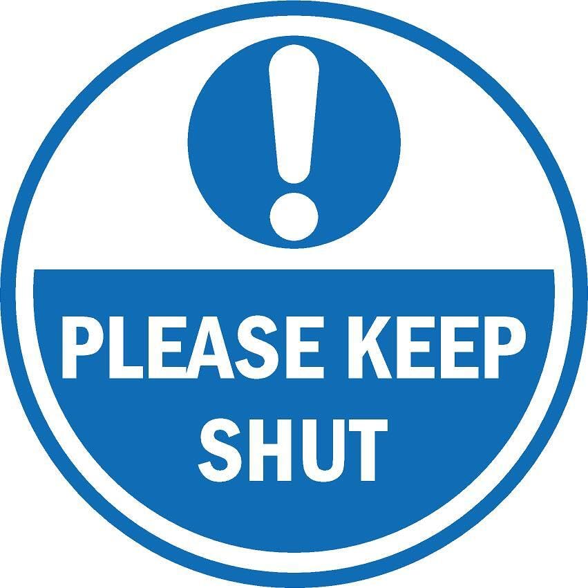 Please keep shut, circle - Self adhesive sticker (400mm x 400mm)