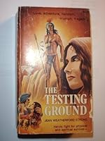 The testing ground 091476666X Book Cover