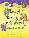 Dearly, Nearly, Insincerely: What Is an Adverb? (Words Are CATegorical ®)