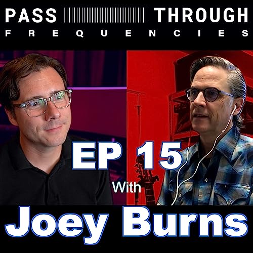 Joey Burns (Calexico) - EP15
