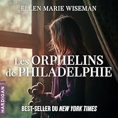 Couverture de Les orphelins de Philadelphie