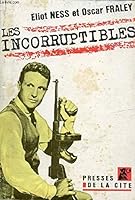 Les incorruptibles 2258020794 Book Cover