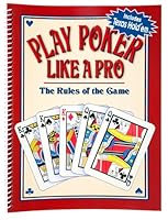 Play Poker Like a Pro: The Rules of the Game 1412711541 Book Cover