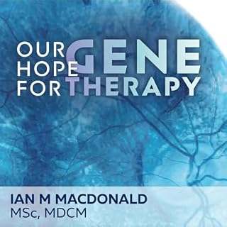 Our Hope for Gene Therapy cover art