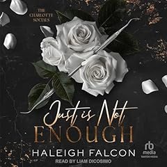 Just Is Not Enough Audiolibro Por Haleigh Falcon arte de portada
