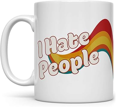 Loftipop I Hate People Sarcastic Funny Coffee Mug, Introvert Gag Gift