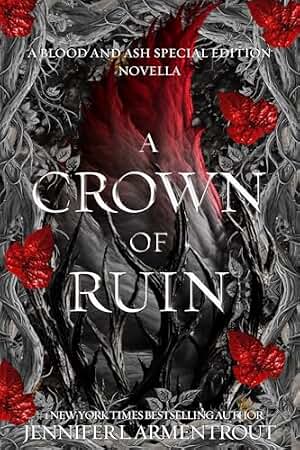 A Crown of Ruin: A Blood and Ash Special Edition Novella (English Edition)