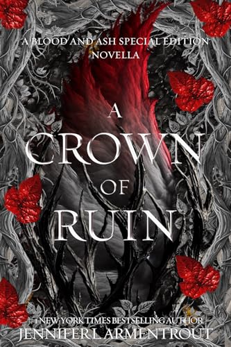 A Crown of Ruin: A Blood and Ash Special Edition Novella (English Edition)
