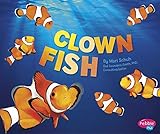  Clown Fish (Pebble Plus: Sea Life)