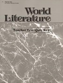 Unknown Binding World Literature - A Beka Book (Teacher Test/ Quiz Key(Classics for Christians)) Book