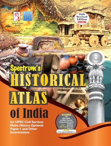 Image of Spectrum Historical Atlas of India Book for UPSC Civil Services Mains & Other Government Examinations (Edition 2026)