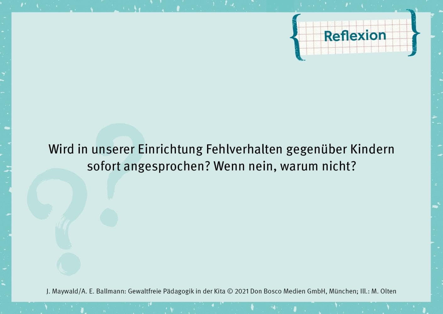 Kinderschutz: Gewaltfreie Pädagogik in der Kita: Basiswissen, Fallbeispiele, Reflexionsfragen und Checklisten für Team- und Elternarbeit. ... (Don Bosco Medienpakete für das Kindeswohl)