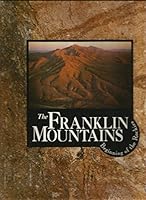 Franklin Mountains: Beginning of the Rockies 0944551017 Book Cover