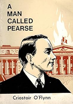 Paperback A Man Called Pearse - A Play in Three Acts. Book