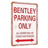 Bentley Parking only vintage look funny mental tin sign-8 X 12 inches-Aluminum
