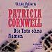Die Tote ohne Namen. 4 CDs - Cornwell, Patricia