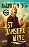 Ralph Compton Lost Banshee Mine (The Sundown Riders Series)