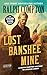 Ralph Compton Lost Banshee Mine (The Sundown Riders Series)