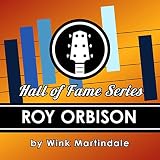 Roy Orbison -  Happyland