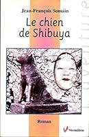 Le chien de Shibuya 1894547039 Book Cover