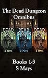 evil dead 2013 schnittberichte  The Dead Dungeon Omnibus Books 1-3 (English Edition)