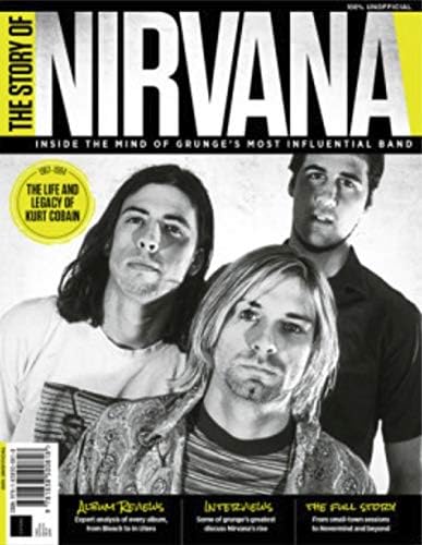 The Story of Nirvana Magazine (2019) Inside the Mind of Grunge's Most Influential Band The Life and Legacy of Kurt Cobain