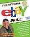 The Official eBay Bible, Third Edition: The Newly Revised and Updated Version of the Most Comprehensive eBay How-To Manual for Everyone from First-Time Users to eBay Experts