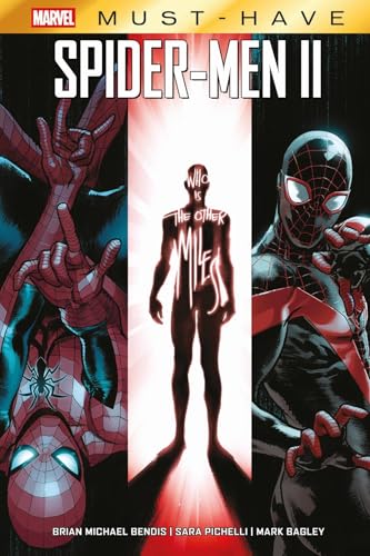Bendis, Brian Michael: Marvel Must-Have: Spider-Men II