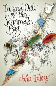Paperback In and Out of the Schnoodle Bag Book