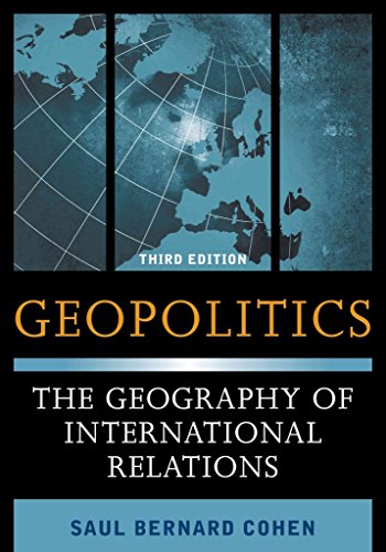 [(Geopolitics : The Geography of International Relations)] [By (author) Saul Bernard Cohen] published on (November, 2014)