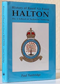 The History of Royal Air Force Halton
