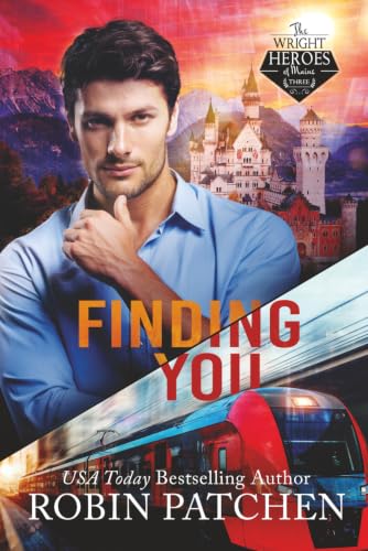 Finding You: Large Print Edition (The Wright Heroes of Maine)