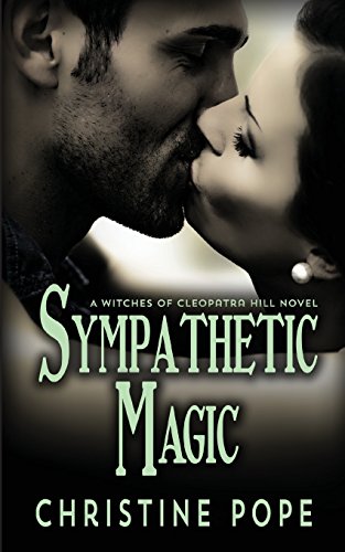 Sympathetic Magic (The Witches of Cleopatra Hill)